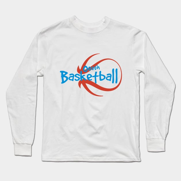 Oooh Basketball Long Sleeve T-Shirt by TheRightSign941